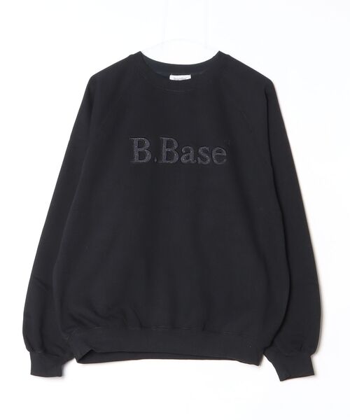B.Base Fleece Back Sweatshirt / B.Baseフリースバックスウェット