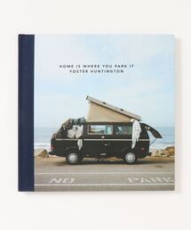 アート・デザイン・音楽 VAN LIFE IS WHERE YOU PARK IT BOOK アート