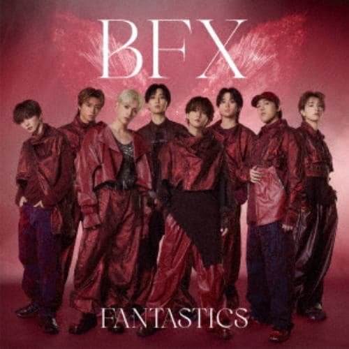 CD】FANTASTICS from EXILE TRIBE ／ BFX | ヤマダウェブコム