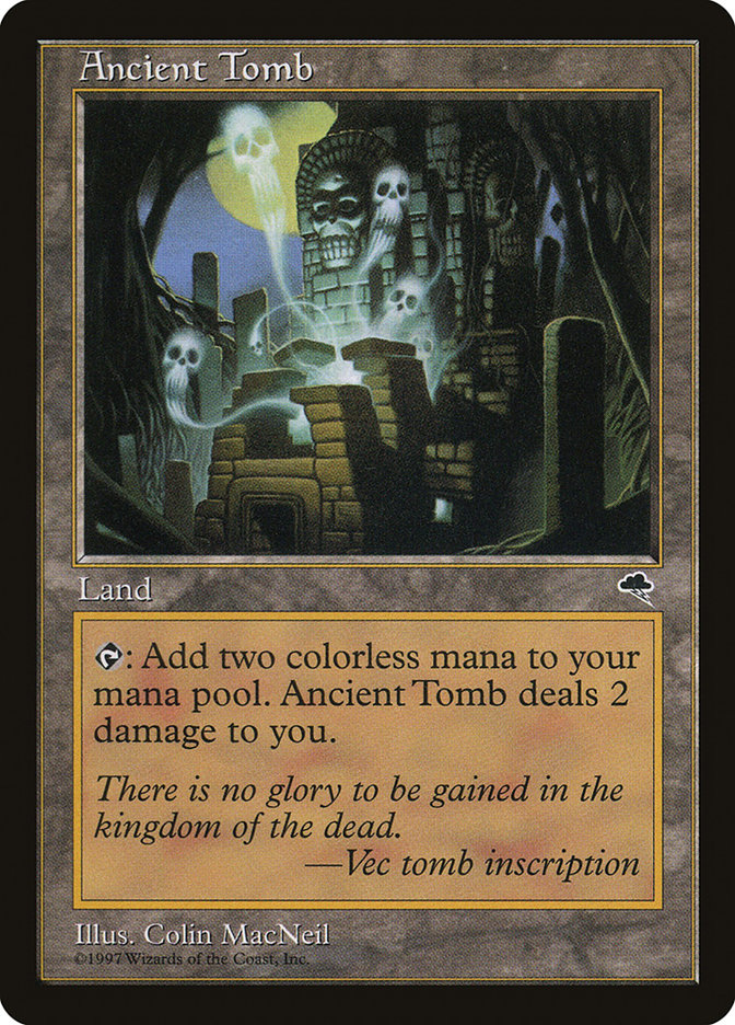 Ancient Tomb · Tempest (TMP) #315 · Scryfall Magic: The Gathering