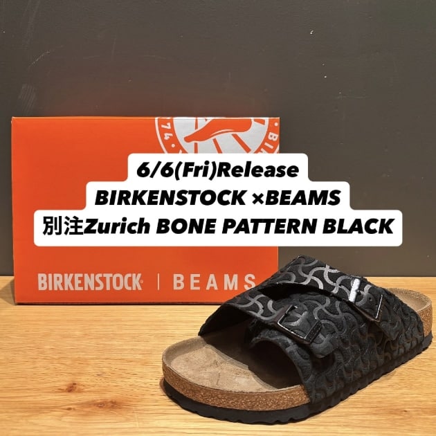 6/6(金)発売、別注BIRKENSTOCK Zurich BONE PATTERN BLACK】｜ビームス
