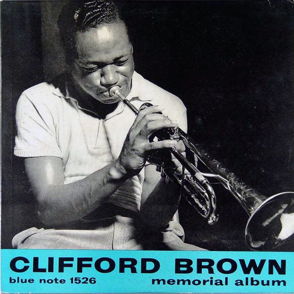 Clifford Brown - Clifford Brown Memorial Album (Blue Note) 1956