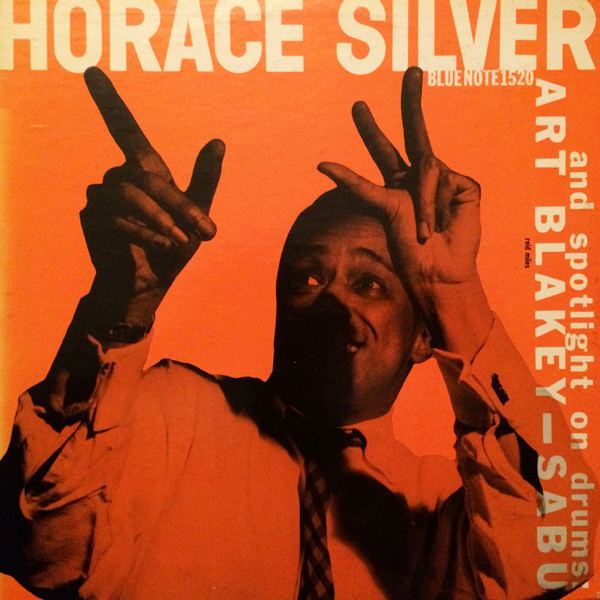 Horace Silver Trio And Art Blakey-Sabu (Blue Note) 1952,1953」初期