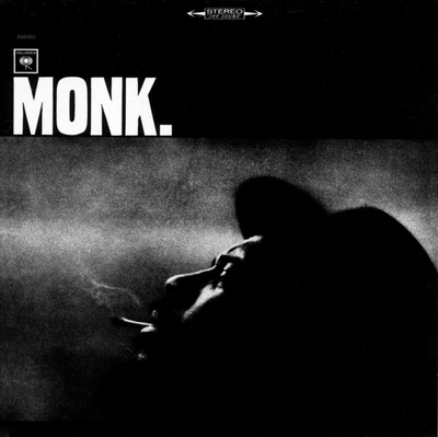 Thelonious Monk 『Monk.』 - 幻の猫たち 改訂版