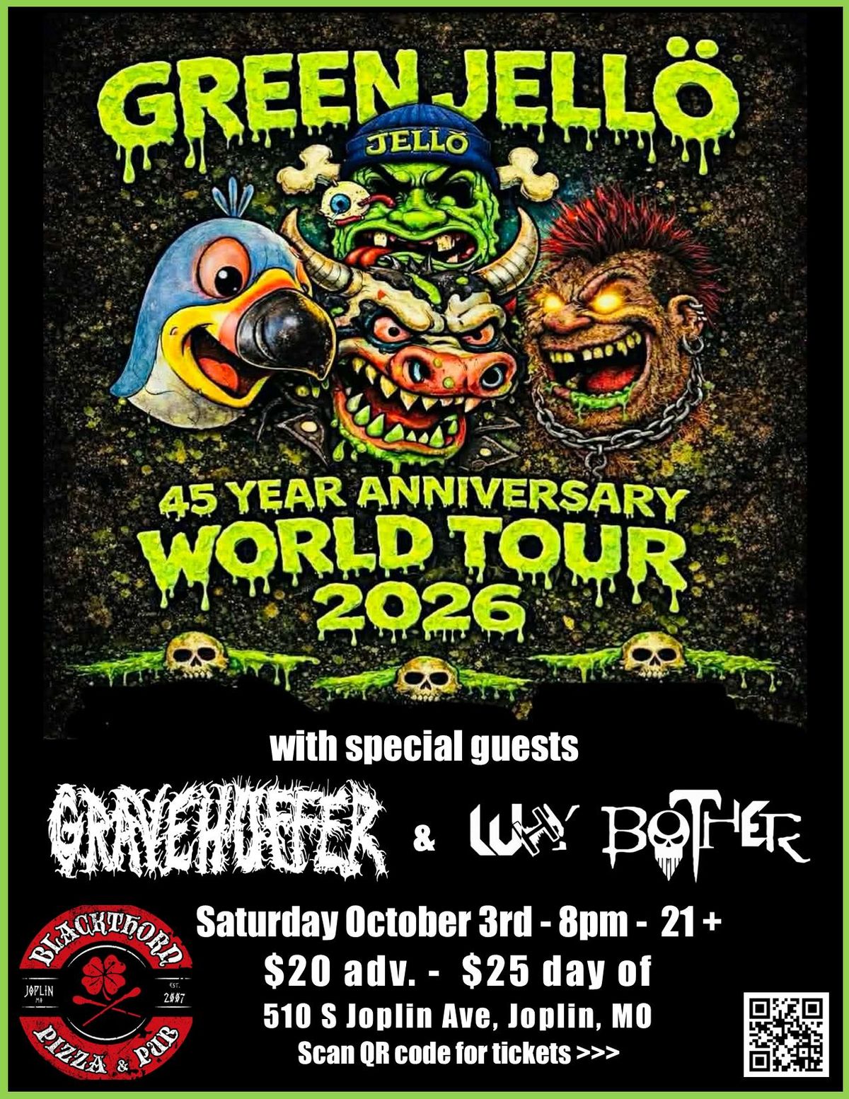 Green Jellos 45 Year Anniversary World Tour w/ Gravehuffer & Why
