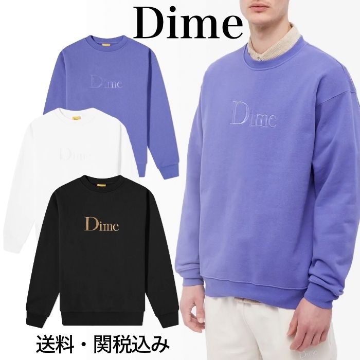 Dime ダイム☆CLASSIC 刺繍 ロゴ クルーネックスウェット (Dime