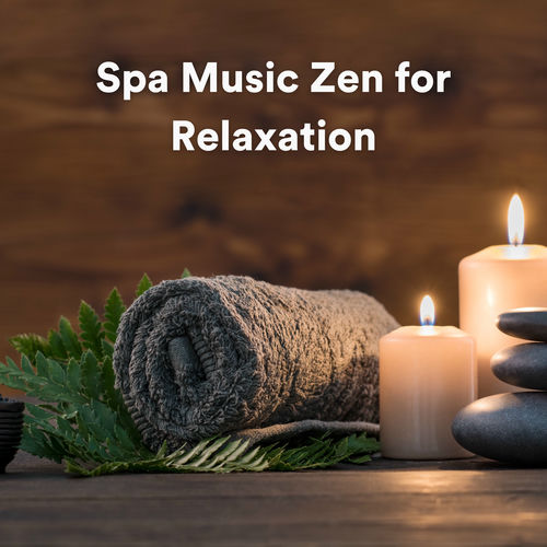 Relaxing Music - Spa Music Zen for Relaxation | Deezer