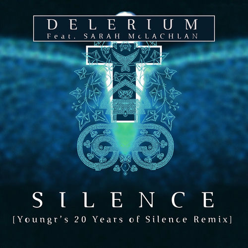 Delerium - Silence (Youngr's 20 Years of Silence Remix) | Deezer