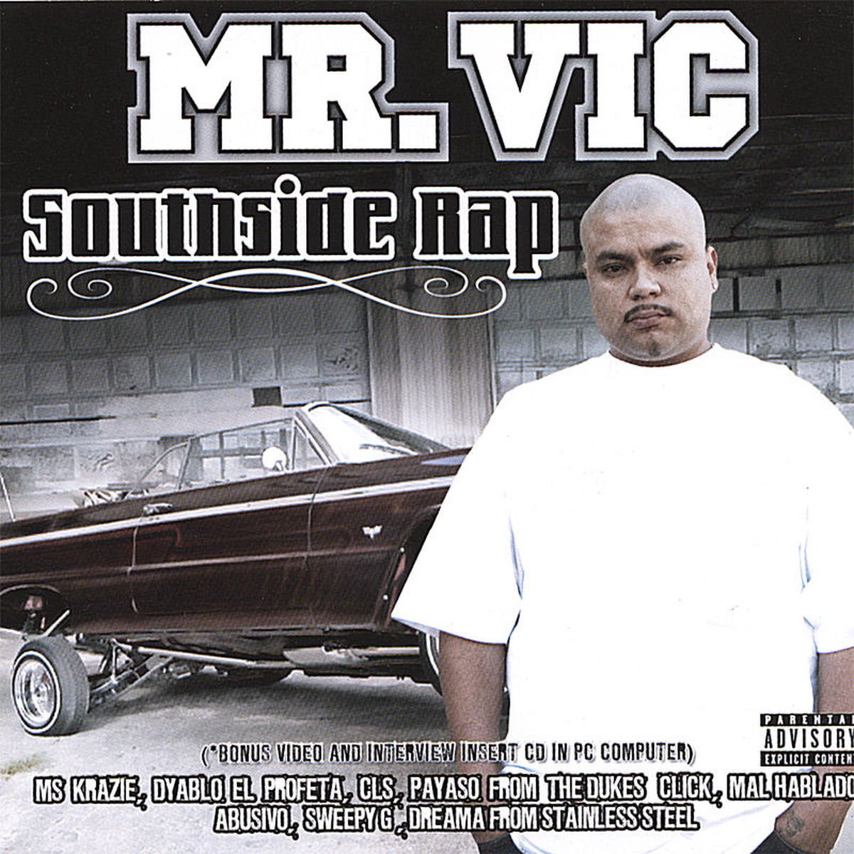 Mr. Vic - South Side Rap Featuring the heavy hitters in the