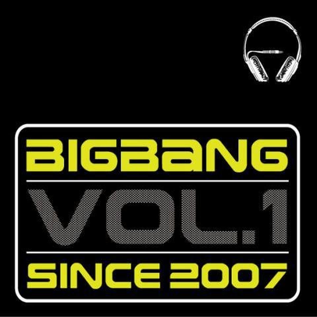 Bigbang - BIGBANG Vol.1 | Deezer