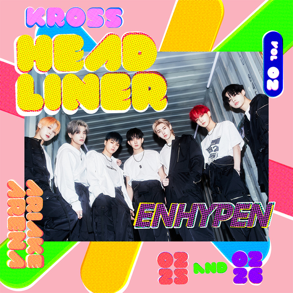 ENHYPEN、BLANK2Y「KROSS vol.2」に出演決定！2月25日＆26日に東京で
