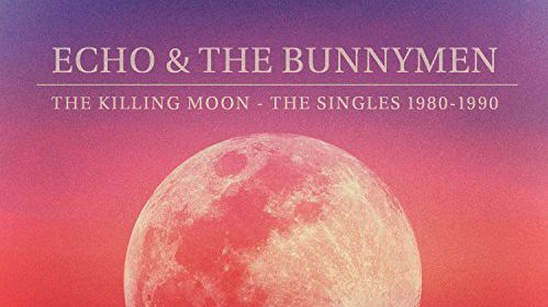 Echo & The Bunnymen - The Killing Moon: Singles album review | Louder