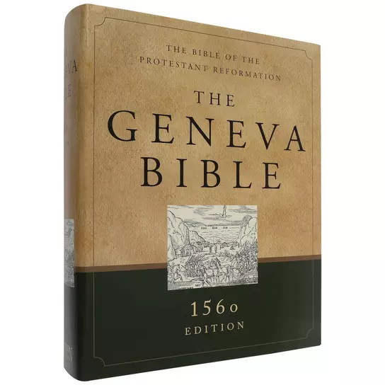 The Geneva Bible: The Bible of the Protestant Reformation | Mardel