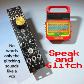 Speak and Glitch . eurorack | NEW !! on ERROR ! EURORACK. and more