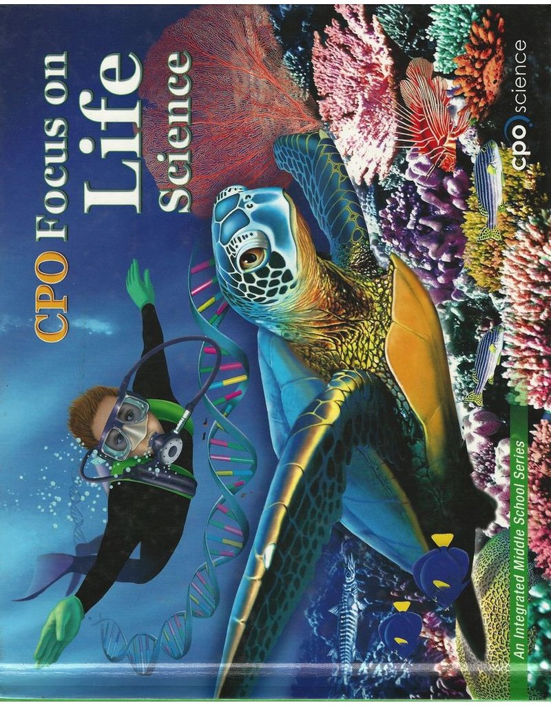 Cpo Focus On Life Science (An Integrated Middle School Series