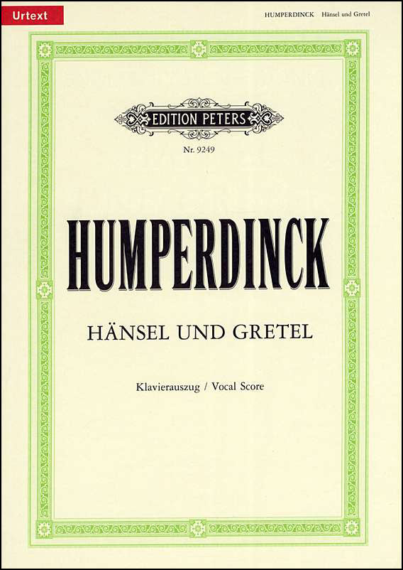 フンパーディンク：オペラ「ヘンゼルとグレーテル」全曲: 大型スコア