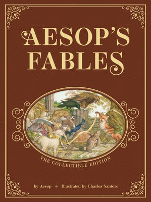 Aesop's Fables Hardcover: The Classic Edition by acclaimed