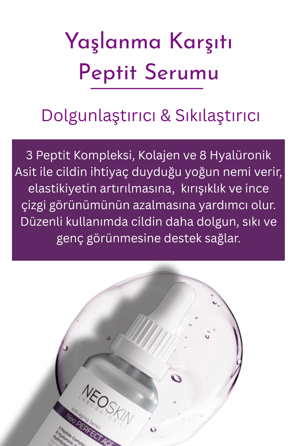 Neoskin NEO Perfect Age 30ml - Dolgunlaştırıcı, Nemlendirici, Anti