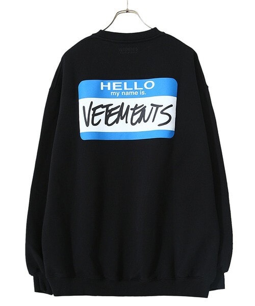 VETEMENTS（ヴェトモン）の「MY NAME IS VETEMENTS SWEATSHIRT