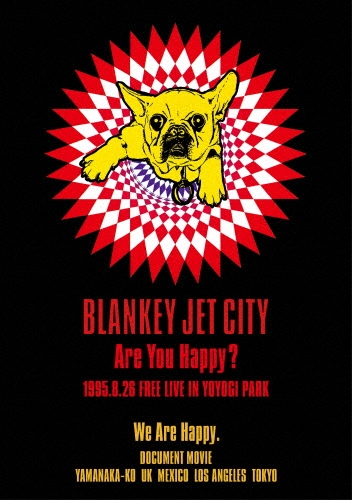 dショッピング |BLANKEY JET CITY 「Are You Happy?」 Blu-ray Disc