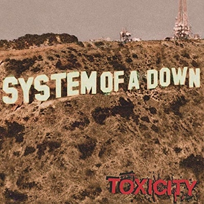 Toxicity/System Of A Down