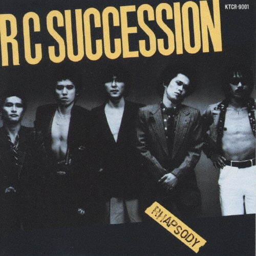 RHAPSODY/RCサクセション