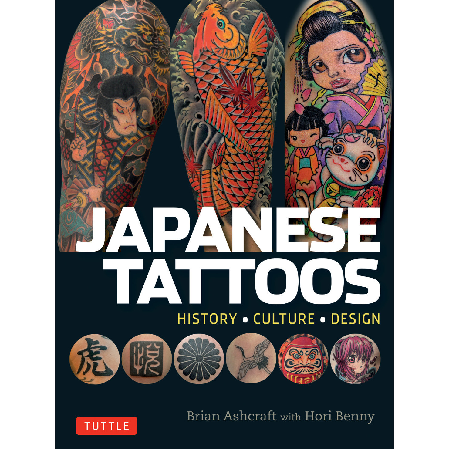 Japanese Tattoos (9784805313510) - Tuttle Publishing