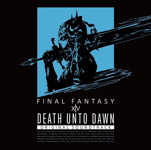 FFXIV「漆黒のヴィランズ」の集大成となるサントラ！Death Unto Dawn