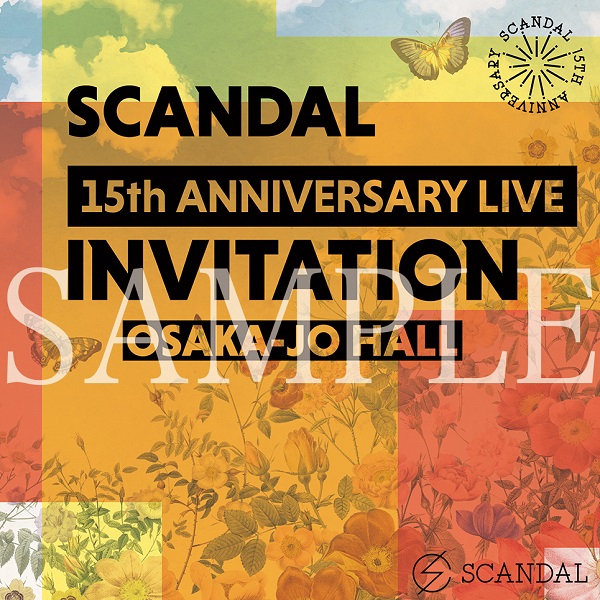 SCANDAL｜ライブBlu-ray&DVD『SCANDAL 15th ANNIVERSARY LIVE