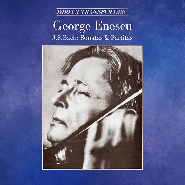 ジョルジュ・エネスコ J.S.バッハ: 無伴奏ヴァイオリン・ソナタと