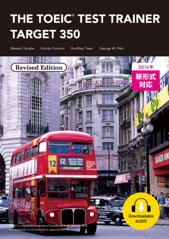 TOEIC® TEST Trainer Target 350, Revised Edition - センゲージ