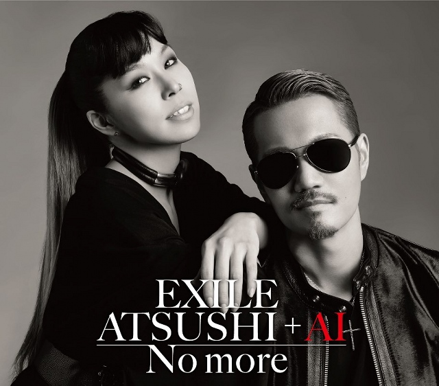 EXILE ATSUSHI + AI 『No more』| EXILE mobile