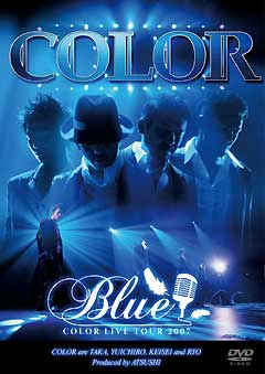 COLOR LIVE TOUR 2007 ”BLUE”』 | LDH mobile