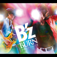 BURN -フメツノフェイス-／B'z｜音楽ダウンロード・音楽配信サイト