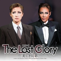 星組 大劇場「The Lost Glory -美しき幻影-」／宝塚歌劇団 星組｜音楽