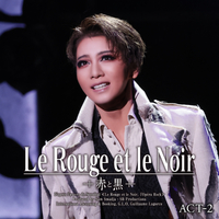 星組 シアター・ドラマシティ「Le Rouge et le Noir ～赤と黒～」Act 2