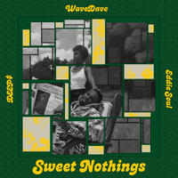 Sweet Nothings (feat. Eddie Soul & DEEP$)／Wavedave｜音楽