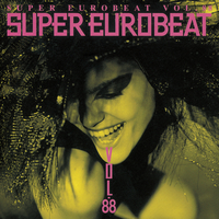 SUPER EUROBEAT VOL.88／SUPER EUROBEAT (V.A.)｜音楽ダウンロード