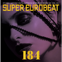 SUPER EUROBEAT VOL.184／SUPER EUROBEAT (V.A.)｜音楽ダウンロード