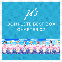 μ's Complete BEST BOX Chapter.02／μ's｜音楽ダウンロード・音楽配信