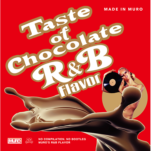 Taste of Chocolate -R&B Flavor- MADE IN MURO[CD] - ヴァリアス