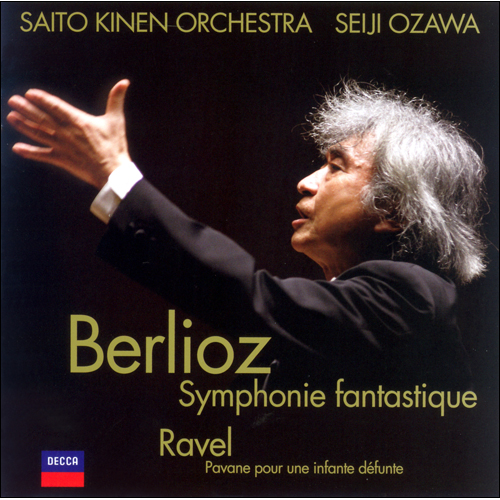 ベルリオーズ: 幻想交響曲/ラヴェル: 亡き王女のためのパヴァーヌ