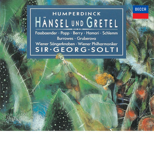 フンパーディンク：歌劇《ヘンゼルとグレーテル》[CD] - サー