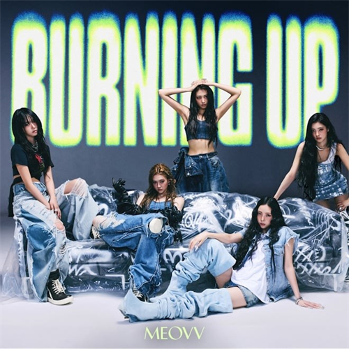 BURNING UP[デジタル配信] - MEOVV - UNIVERSAL MUSIC JAPAN