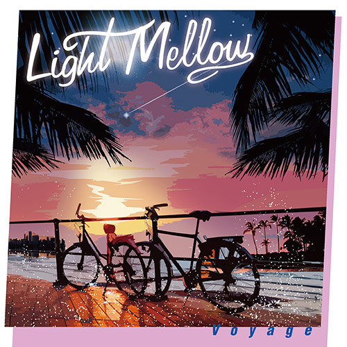 Light Mellow VOYAGE[CD] - V.A. - UNIVERSAL MUSIC JAPAN