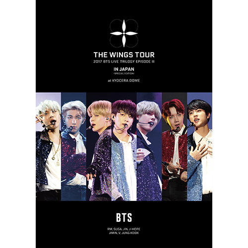2017 BTS LIVE TRILOGY EPISODE Ⅲ THE WINGS TOUR IN JAPAN ～SPECIAL