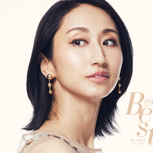 10th Anniversary Best〜私たちの主題歌〜 (DISC-2 [Ms.OOJA