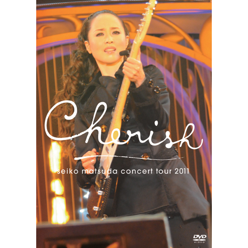 Seiko Matsuda Concert Tour 2011 Cherish[DVD] - 松田聖子