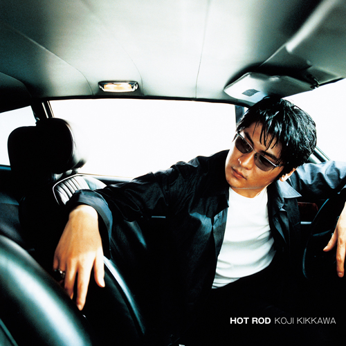 HOT ROD [SHM-CD][CD] - 吉川晃司 - UNIVERSAL MUSIC JAPAN