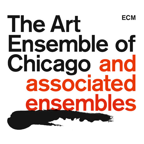 The Art Ensemble Of Chicago And Associated Ensembles [直輸入盤